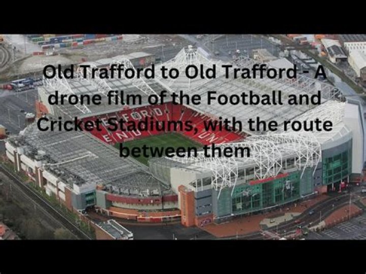 Are there two Old Trafford stadiums?