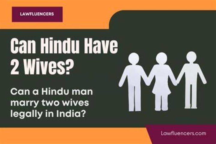 Can a Hindu have 2 wives?