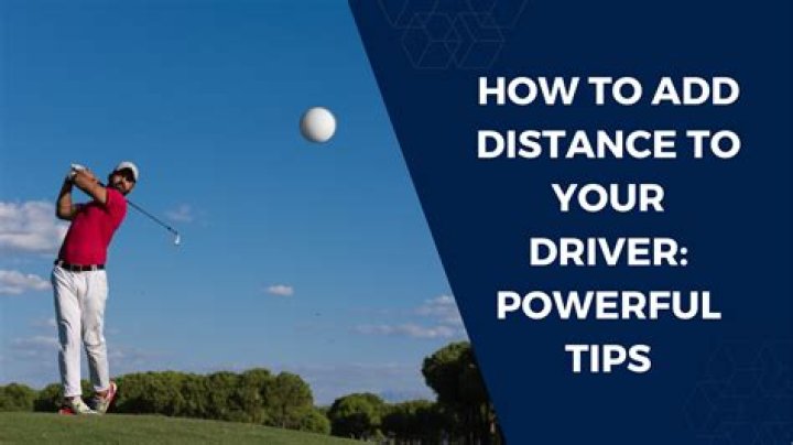Can a new driver really add distance?