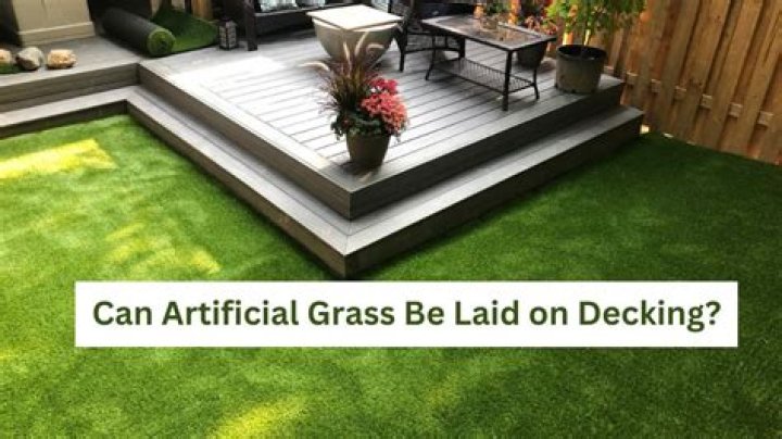 Can artificial grass be laid on decking?