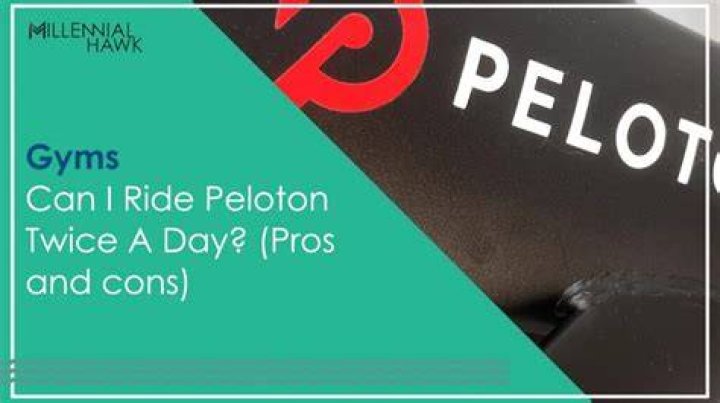 Can I ride Peloton twice a day?