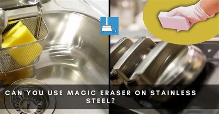 Can I use magic eraser on stainless steel?