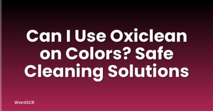 Can I use OxiClean on colors?