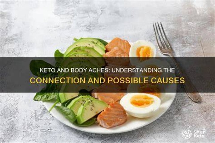 Can ketosis cause body aches?