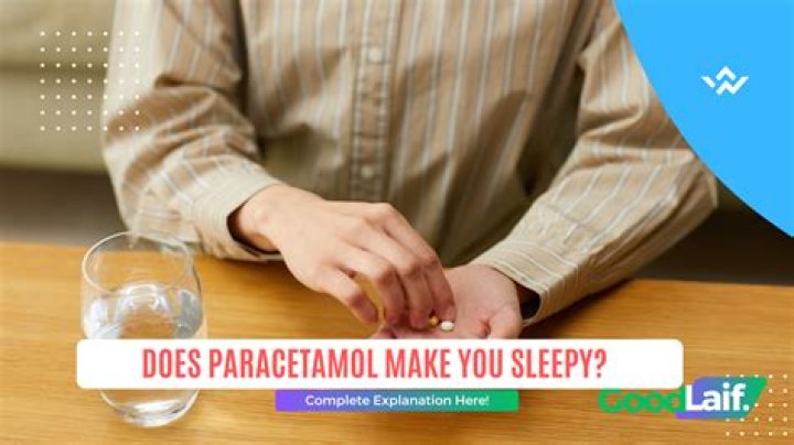 Can paracetamol make you sleepy?
