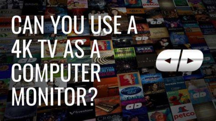 Can you use a 4K TV as a computer monitor?