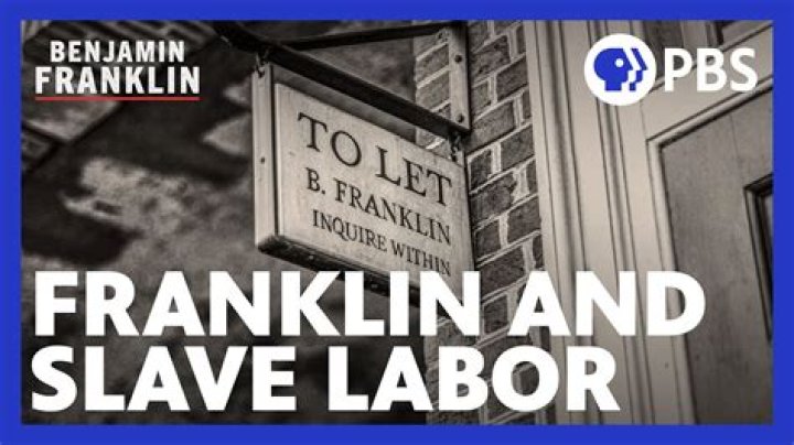 Did Benjamin Franklin have slaves?