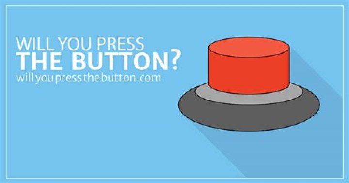 Did hen press the button?