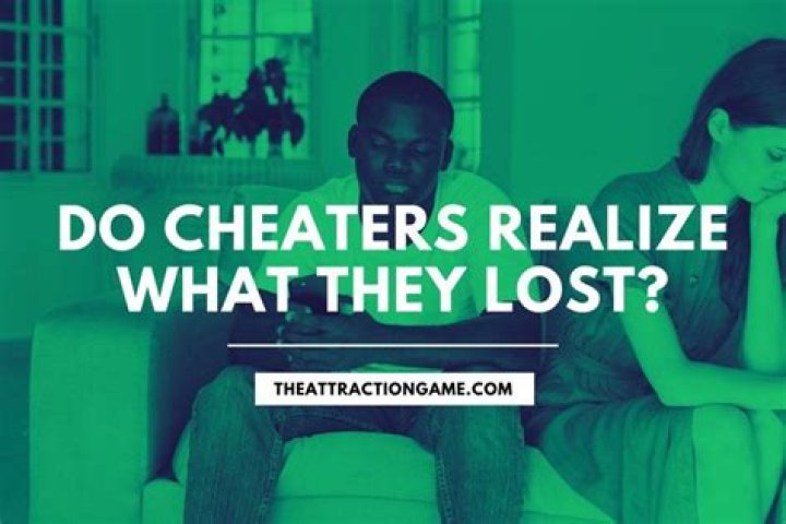 Do cheaters realize what they lost?