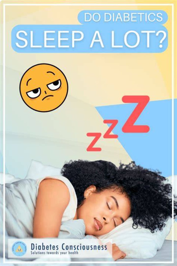 Do diabetics sleep a lot?