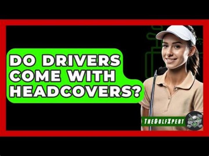Do drivers come with headcovers?