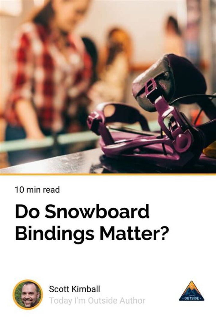 Do snowboard bindings matter?