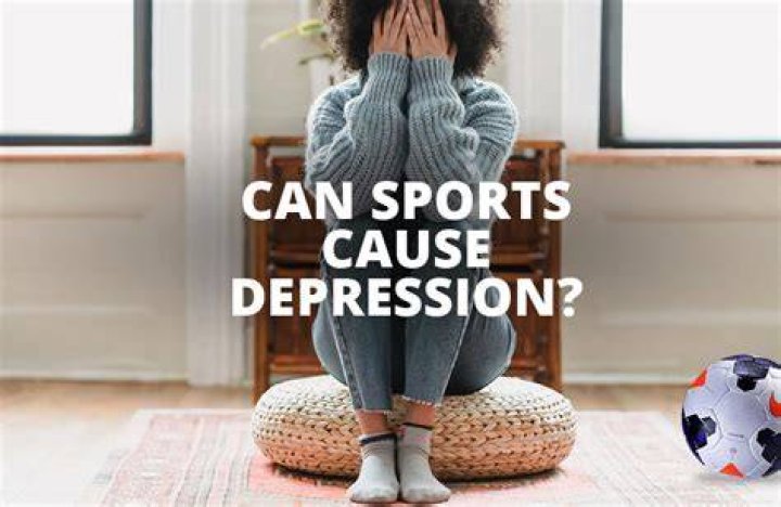 Do sports cause depression?