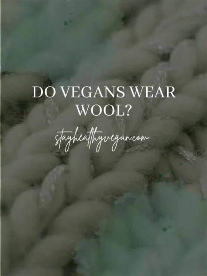 Do vegans wear wool?