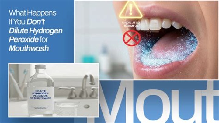 Do you have to dilute hydrogen peroxide for mouthwash?