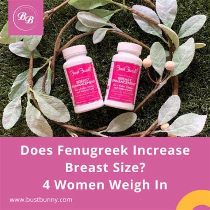 Does applying fenugreek oil increase breast size?