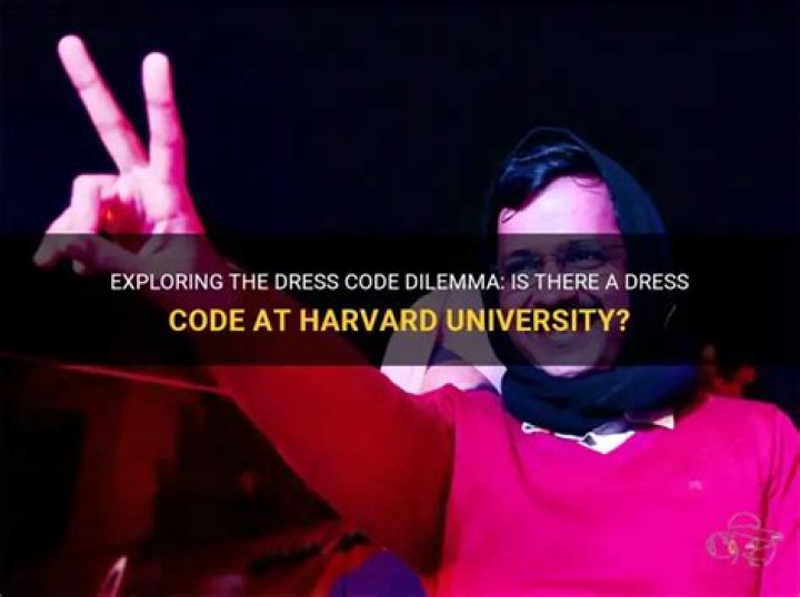 Does Harvard have a dress code?