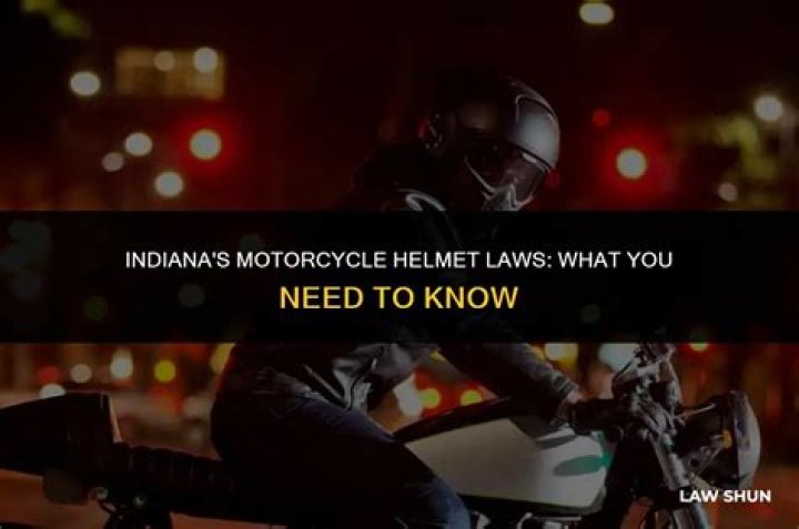 Does Indiana have a helmet law?