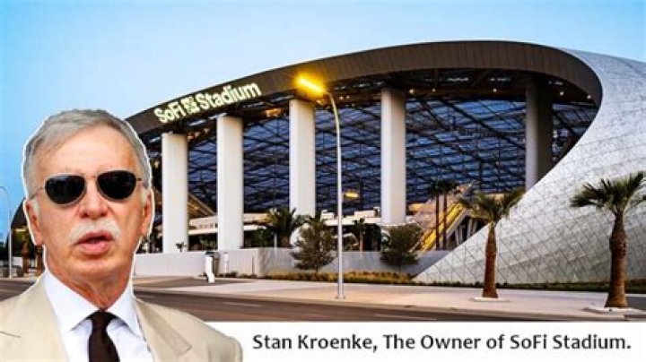 Does Stan Kroenke own SoFi Stadium?