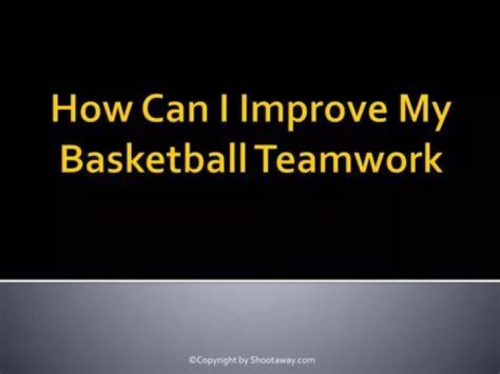 How can I improve my basketball team?
