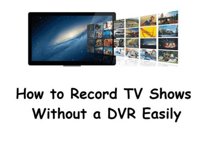 How can I record TV shows without a DVR?