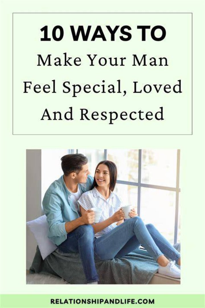 How do I make him feel important?
