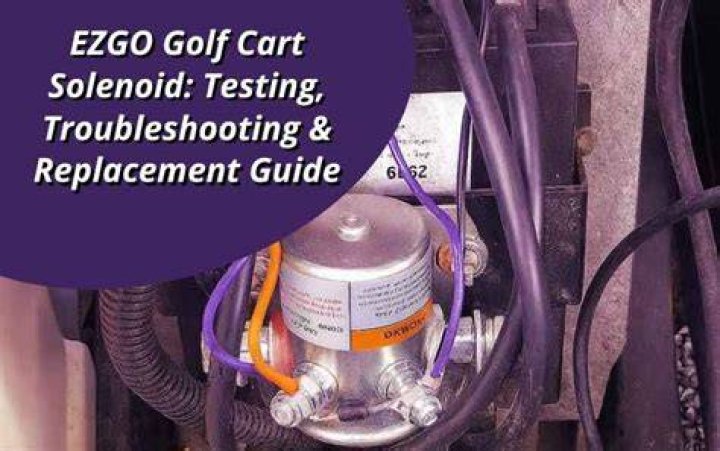 How do I test a golf cart solenoid?