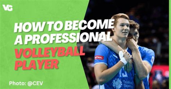 How do you become a professional volleyball player?
