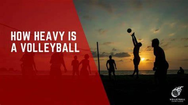 How heavy is a volleyball?
