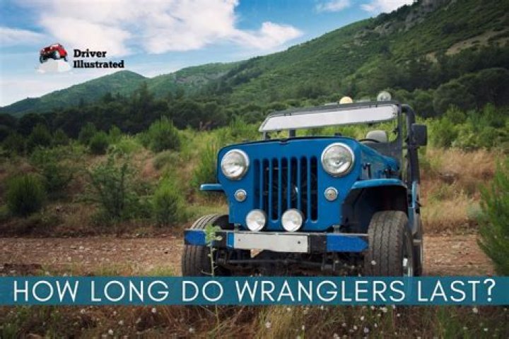 How long do Jeep Wranglers last?