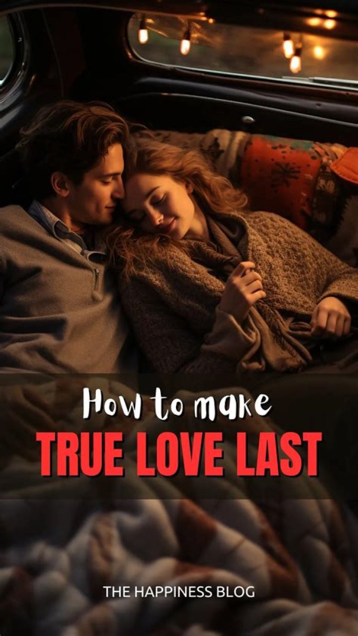 How long does true love last?