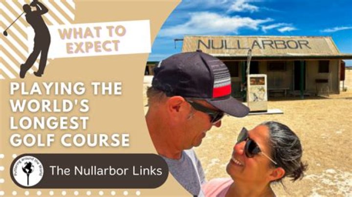 How long is the Nullarbor golf course?