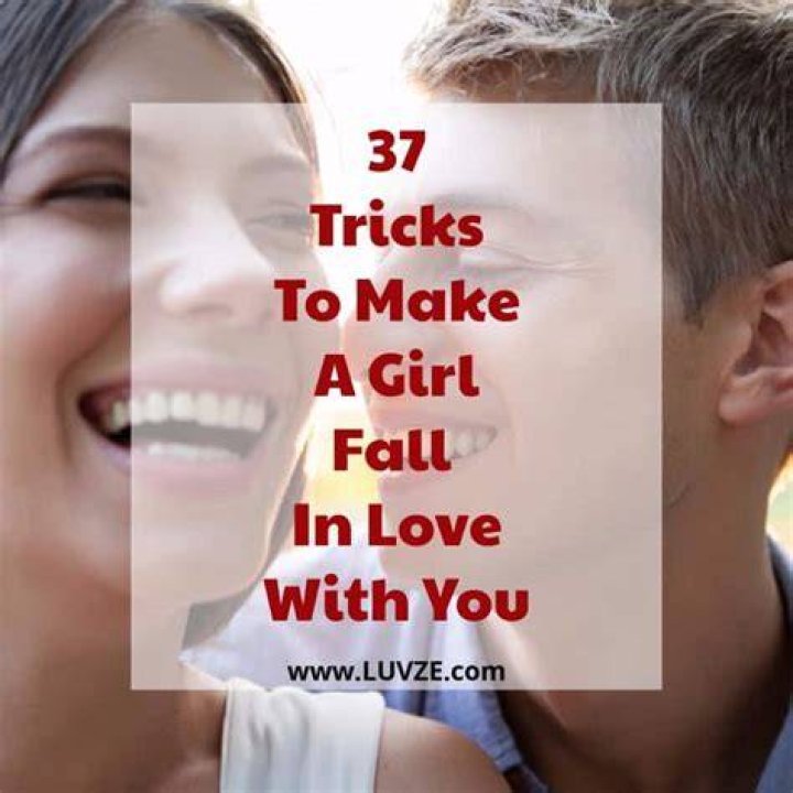 How make a woman fall for you?