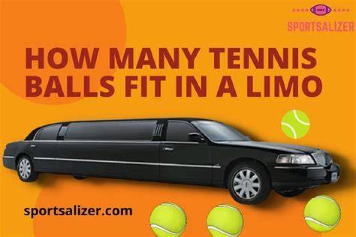 How many tennis balls can you fit into a limousine?