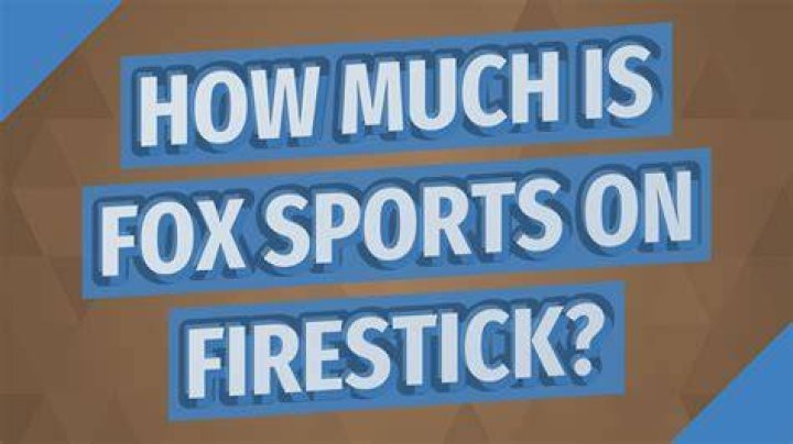 How much is Fox Sports on FireStick?