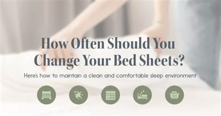 How often should you wash your sheets if you shower before bed?