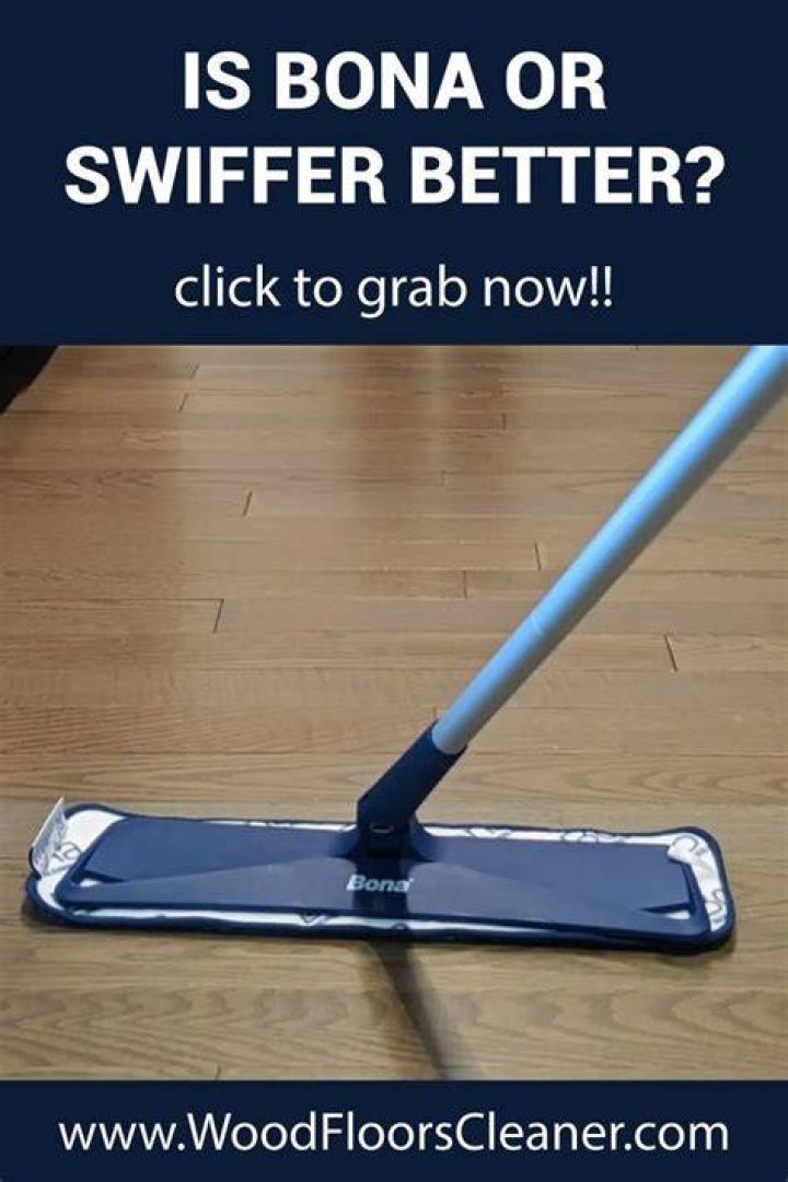Is Bona or Swiffer better?