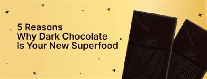 Is dark chocolate a Superfood?
