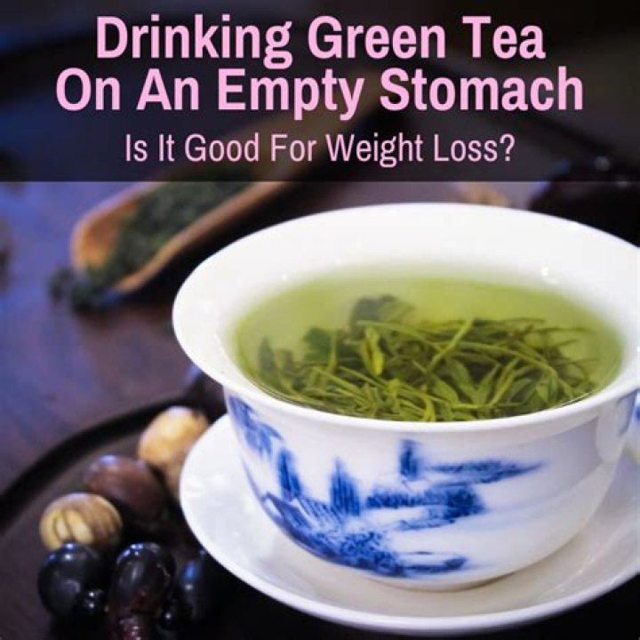 Is green tea good in morning empty stomach?