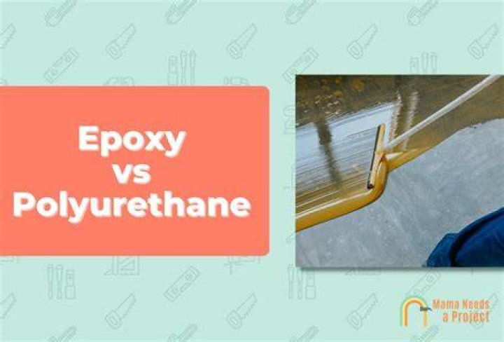 Is polyurethane better than epoxy?