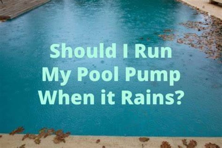 Should I turn off pool pump when raining?