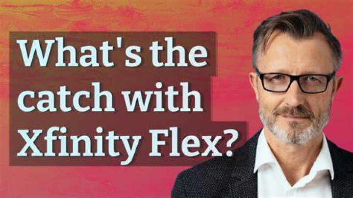 What's the catch with Xfinity Flex?