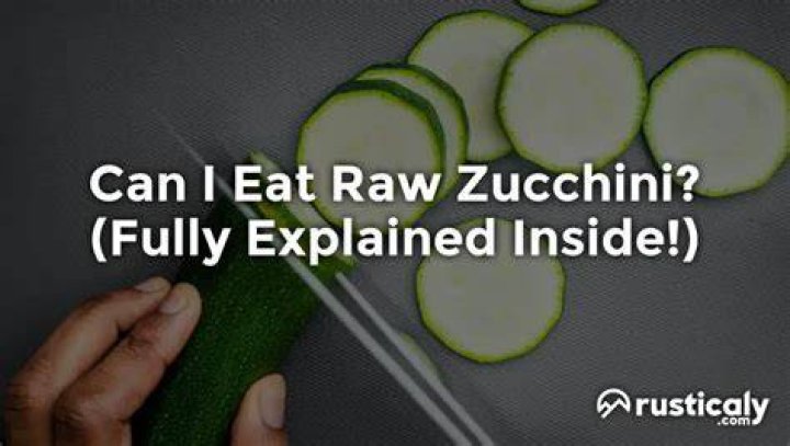 What are the benefits of eating raw zucchini?