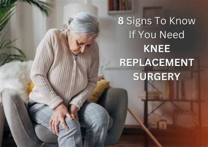 What are the signs that you need knee replacement surgery?