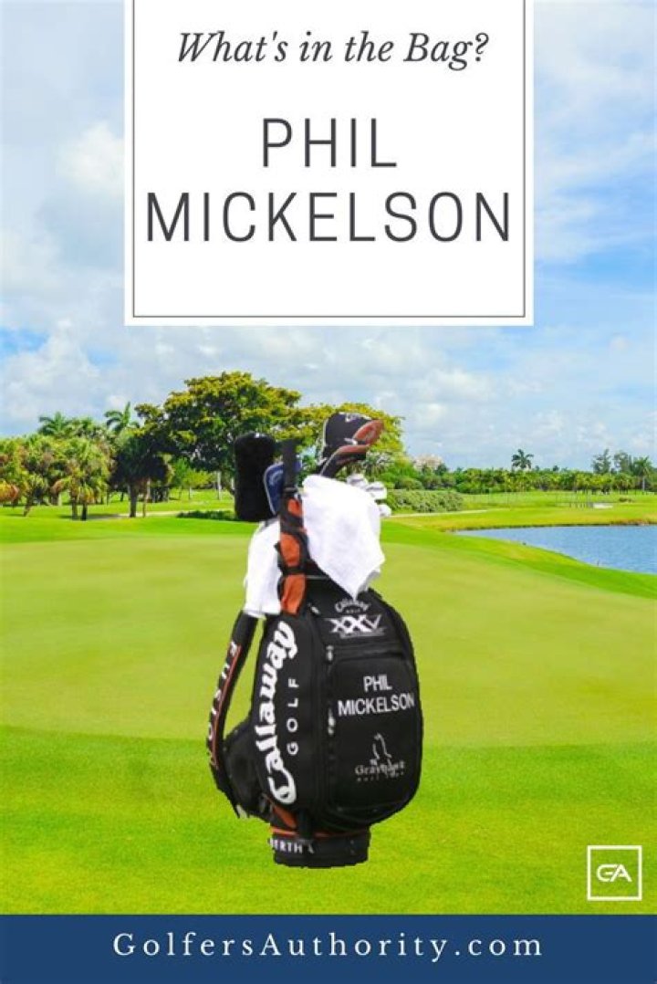 What clubs Does Phil Mickelson have in his bag?