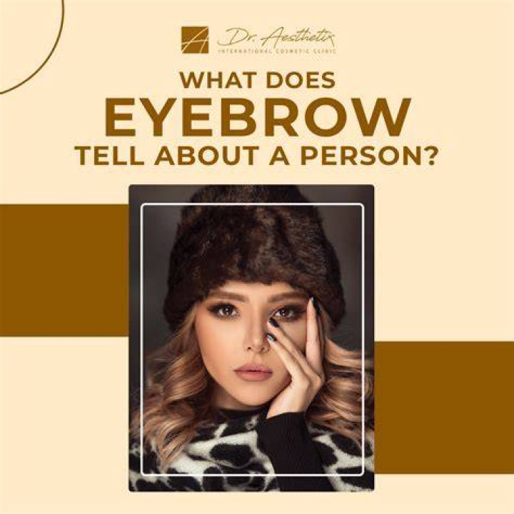 What does eyebrow tell about a person?