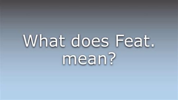 What does feat mean songs?