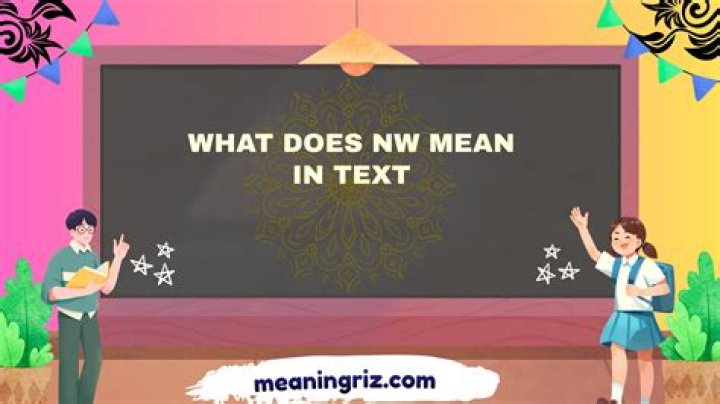 What does NW mean in text?