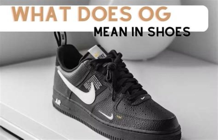 What does OG None mean in sneakers?