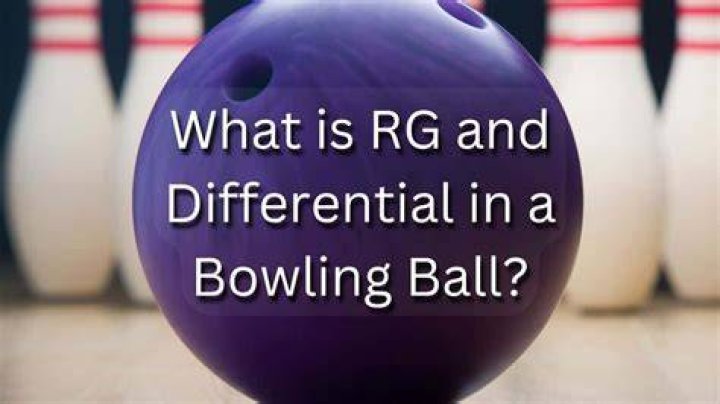 What does RG and differential mean in bowling balls?